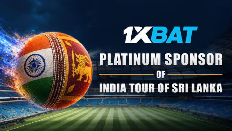 1xBat Named Platinum Sponsor of India Tour of Sri Lanka 2026