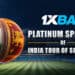 1xBat Named Platinum Sponsor of India Tour of Sri Lanka 2026